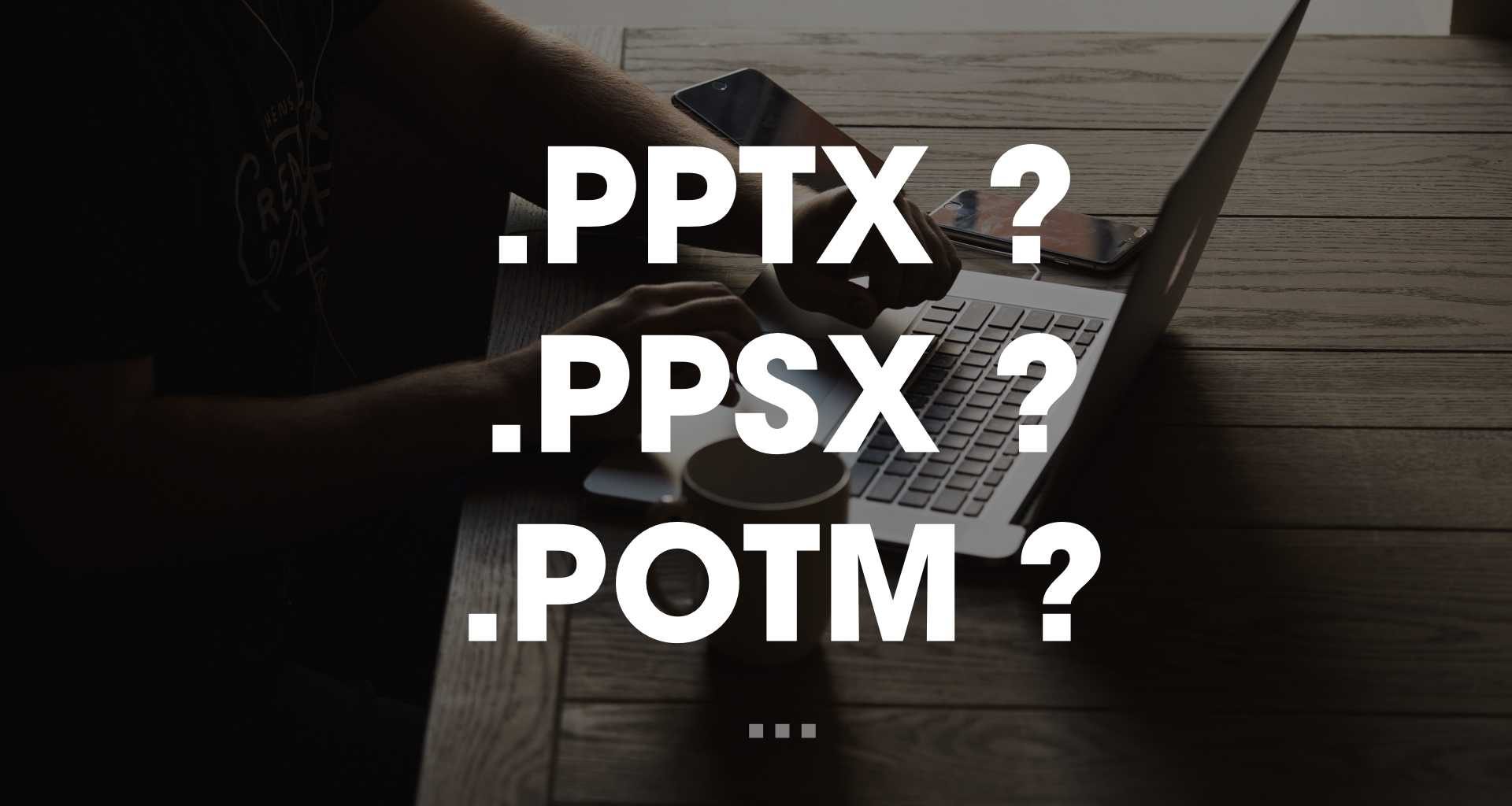les différents formats de fichier sur PowerPoint